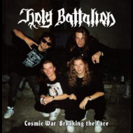 HOLY BATTALION Cosmic War / Breaking The Face  [CD]